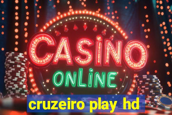 cruzeiro play hd